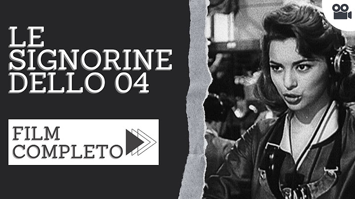 Le signorine dello 04 | Commedia | Film completo in italiano