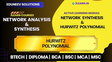 Network Synthesis and Hurwitz Polynomial | Hurwitz Polynomial