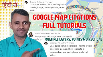Google Map Citation Tutorial for GMB and Local SEO | Creating Multiple Layers, Points and Directions