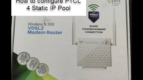 How to configure PTCL 4 Static IP Pool