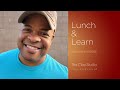 Lunch  learn with delvin goode