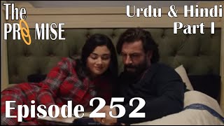 The Promise Episode 252  In Urdu and Hindi, @OverviewOnPlays001