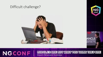 Modules are not what you think they are - Maxim NgWizard Koretskyi