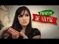Presente de Natal - DESCONFINADOS