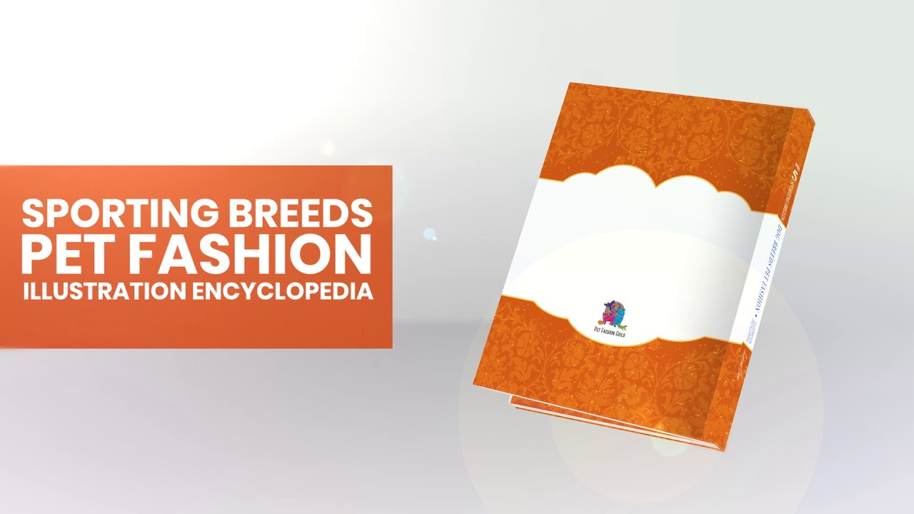 Dog Breeds Pet Fashion Illustration Encyclopedia: Volume 5 Sporting Breeds