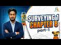 Surveying 1 Chapter 8 Part 1 | Easy Explanation in Bangla | Raj Vai | Diploma