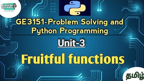 Fruitful functions statements in Problem Solving and Python Programming tamil||GE3151||Python||PSPP.