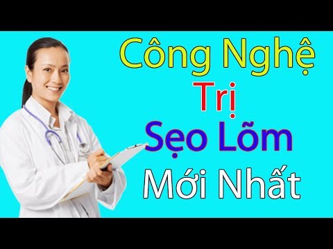 Tìm Hiểu Công Nghệ Trị Sẹo Rỗ Mới Nhất Năm 2019