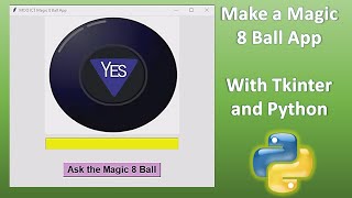 Python Project - How to Make a GUI Magic 8 Ball App with Tkinter screenshot 2