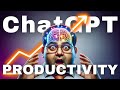 10 ChatGPT Tips to Boost Your Productivity
