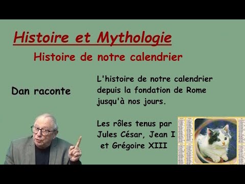 Vidéo: Calendrier grégorien : histoire et principales caractéristiques