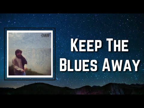 Caamp - Keep the Blues Away (Lyrics)
