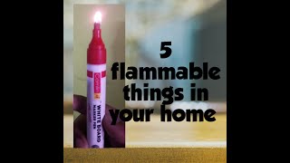 5 flammable things in your home
