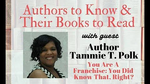 Guest Author: Tammie Polk / Book: You Are A Franch...