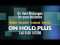 on hold messaging for business on hold plus