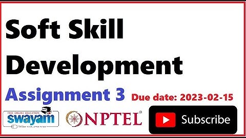 Soft Skill Development | Week-3 Assignment Answers | NPTEL 2023 |