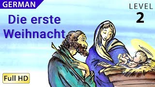 Die erste Weihnacht: Deutsch lernen mit Untertiteln - Eine Geschichte für Kinder  