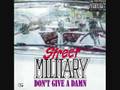 Street Military - Don't Play With a Gun