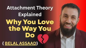 Attachment Theory Explained: Why You Love the Way You Do 💔