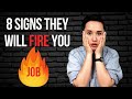 8 Signs You're About To Get Fired - How Companies Work
