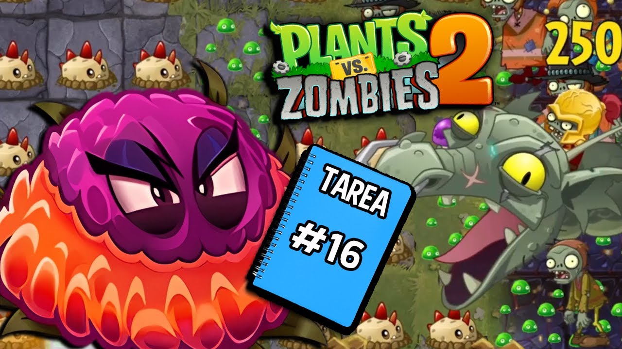 TE COPIO LA TAREA Y SACO 10 #16 - Plants vs Zombies 2 - YouTube