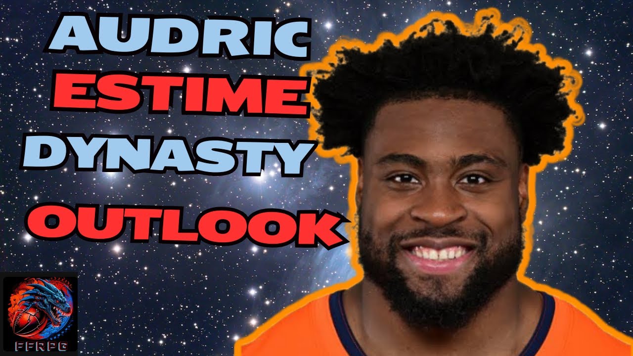 Audric Estime Dynasty Outlook | Sean Payton's Comments + Fantasy Football Impact