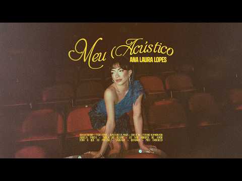 Ana Laura Lopes - Meu Acústico (Álbum Visual)