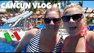 CANCUN VLOG #1!!