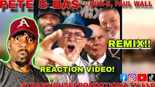 PETE & BAS "TOP DOWN" REMIX FT BUN-B PAUL WALL REACTION! 🔥 @Pete1Bas @getmoneytv @BunBTheTrillOG