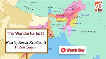 The Lively East - Ratna Sagar Pearls Social Studies 3 | Social Studies Videos For Class 3