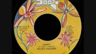 Video thumbnail of "Velvet Hammer.  " Happy ""