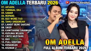 Aksara  Tunggal Eka  Difarina Indra Ft Fendik  Om Adella  Album Terbaru 2026