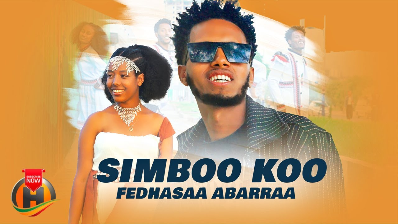Fedhasaa Abarraa - Simboo koo - New Ethiopian Oromo Music 2025 (Official Video)