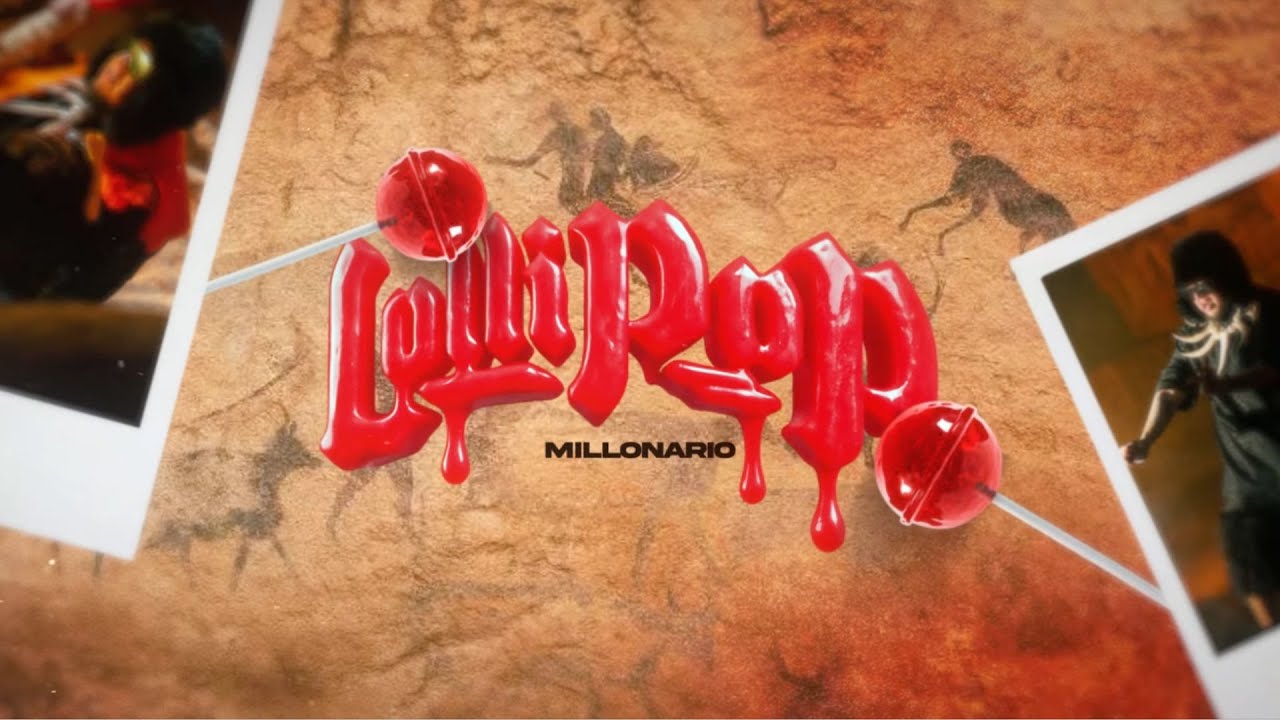 Millonario - Lollipop (Letra Oficial)