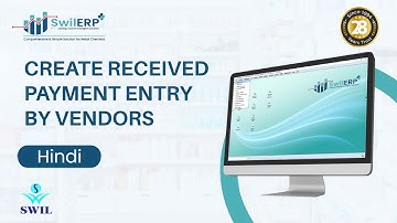 Create Received Payment Entry By Vendors in SwilERP Pharmacy Software (Hindi)