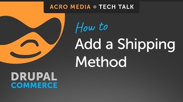 ▶️ How To: Add Shipping Methods in Drupal Commerce