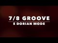 7/8 Funk Groove Backing Track (Em) 7/8 Funk Groove Backing Track (Em)