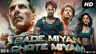 Bade Miyan Chote Miyan Full Movie | Akshay Kumar | Tiger Shroff | Manushi Chhillar | Review & Facts