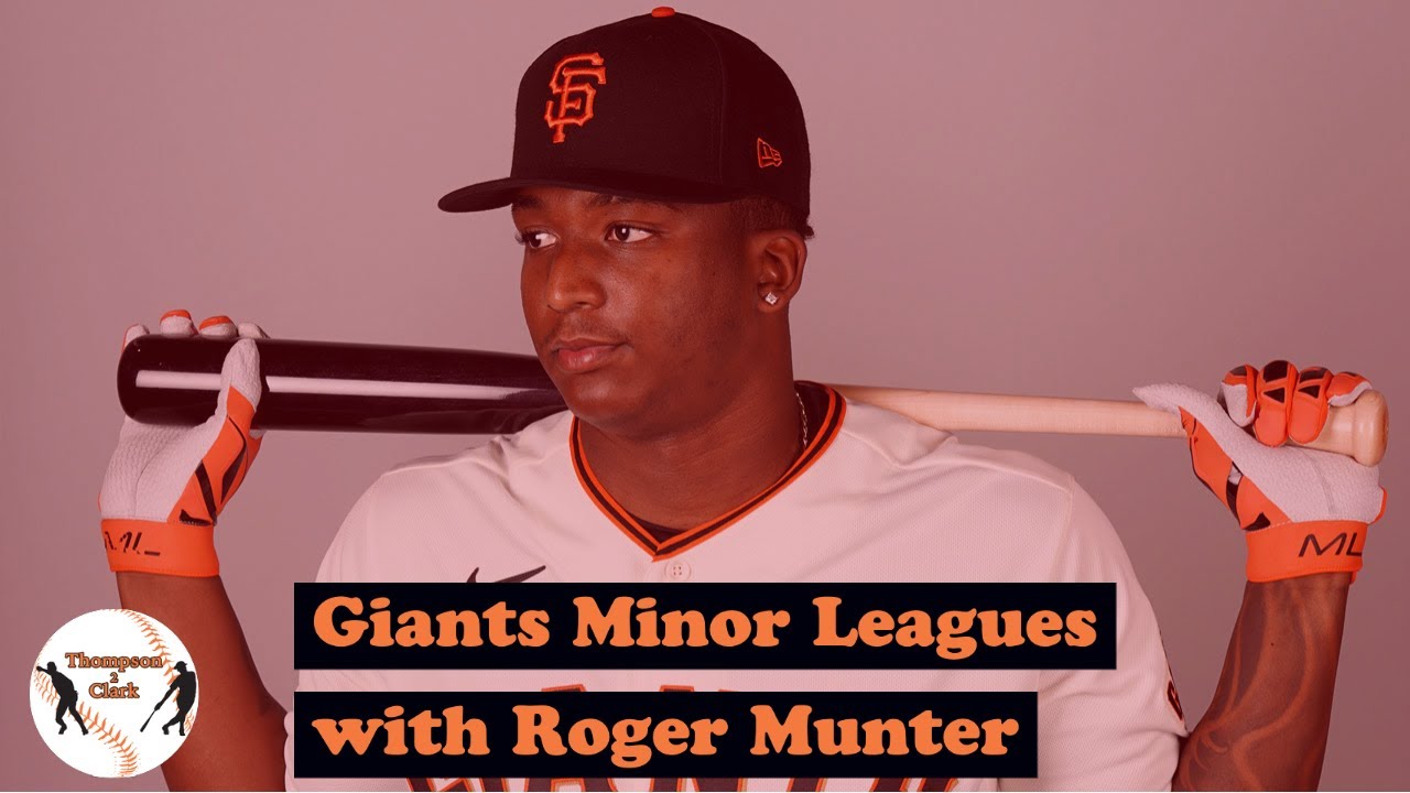 Roger Munter talks San Francisco Giants minor leagues | Thompson 2 Clark Roger Munter talks San Francisco Giants minor leagues | Thompson 2 Clark