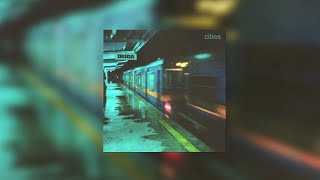 Cities - Slow Acid