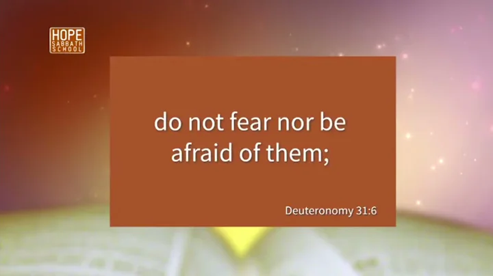 Be Strong and of Good Courage ( Deuteronomy 31:6) #hopesabbathschoolthemesong #scripturesong