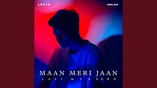 Maan Meri Jaan (Mega Reverb Mix)