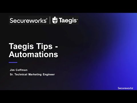 Taegis Tips for Taegis™ XDR Automation