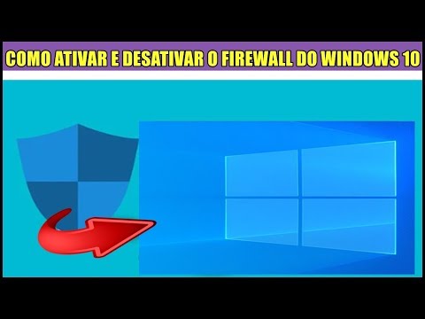 Como Ativar e Desativar o FIREWALL do Windows 10