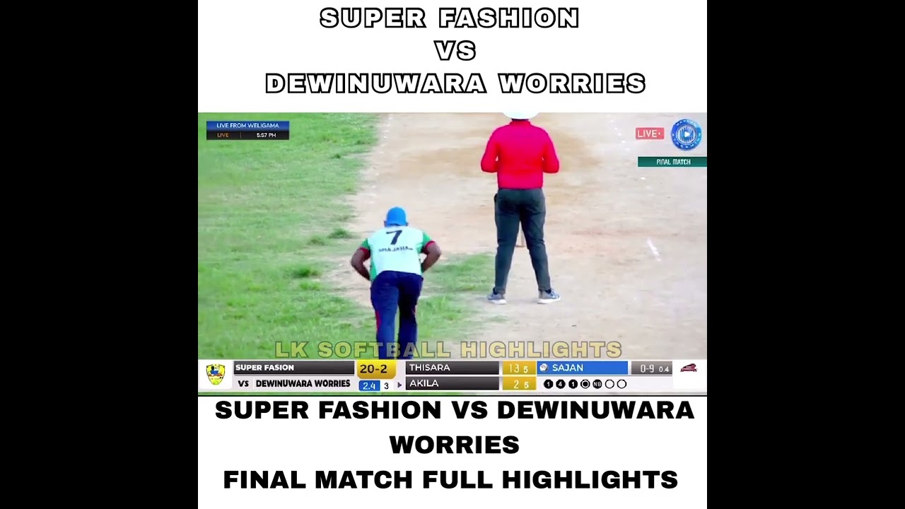 SUPER FASHION vs DEWINUWARA WORRIES FINAL MATCH FULL HIGHLIGHTS 