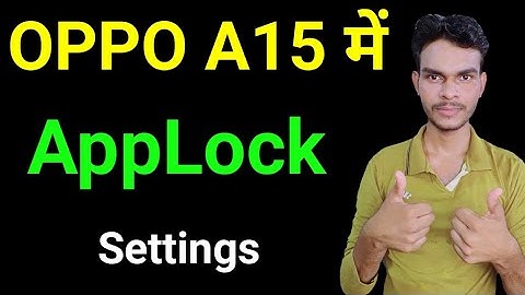 how to set app lock in oppo A15 | oppo a15 me app lock kaise kare