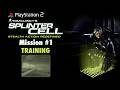 Splinter Cell (PS2) - Mission #1 - Training - Hard/Stealth Walkthrough