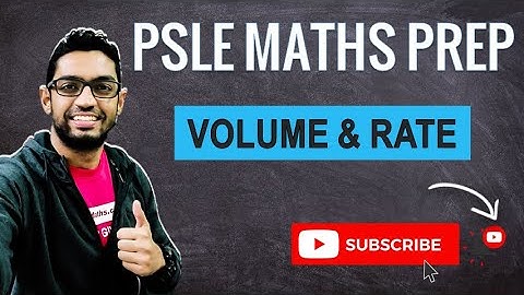 Volume and Rate, SCGS 2021 SA1 | Learn Problem Sums | PSLE MATHS PREP