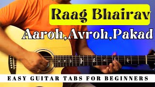 Learn Raag Bhairav on Guitar || Raag Bhairav Aaroh, Avroh, Pakad Guitar Tabs