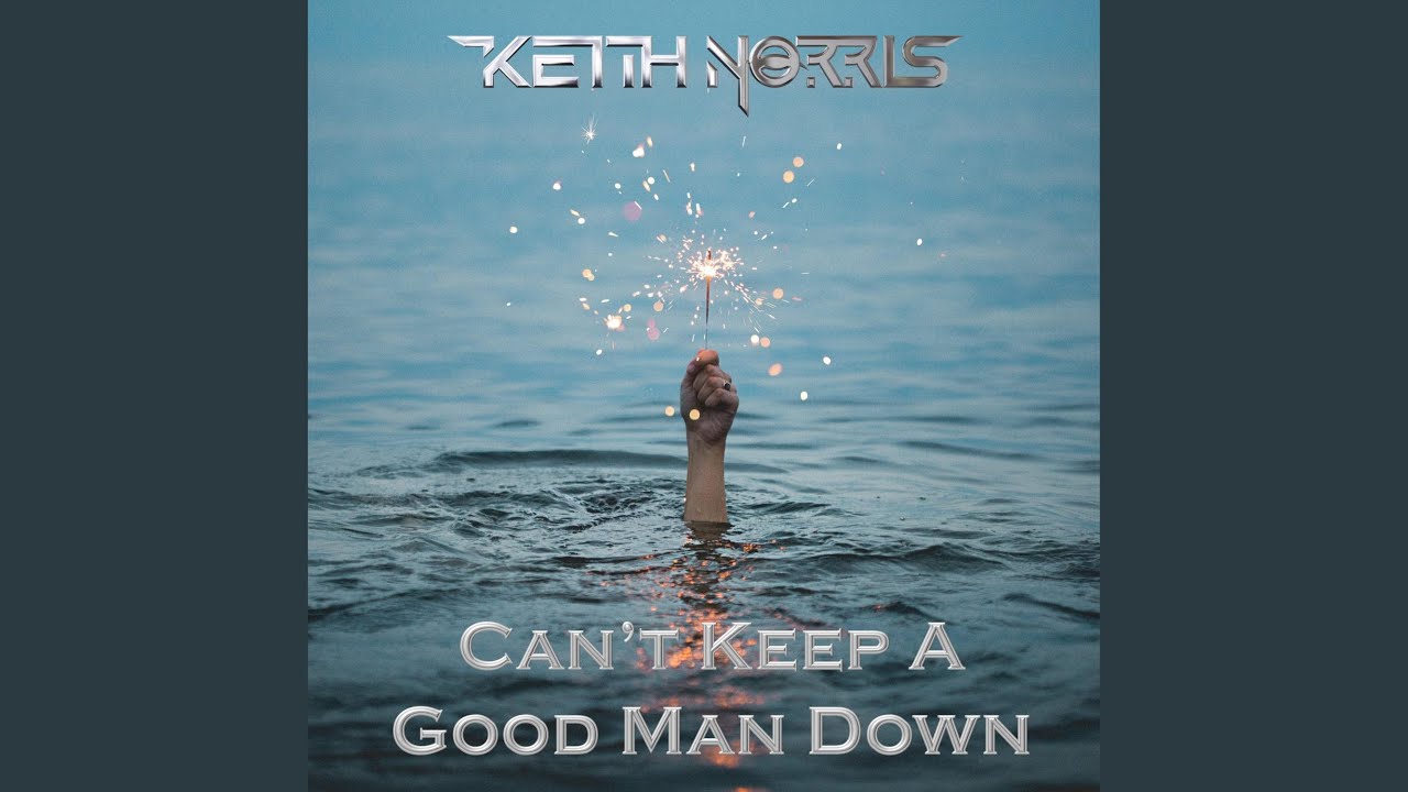 Can't Keep A Good Man Down YouTube